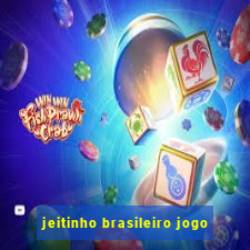 jeitinho brasileiro jogo